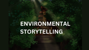 Environmental storytelling